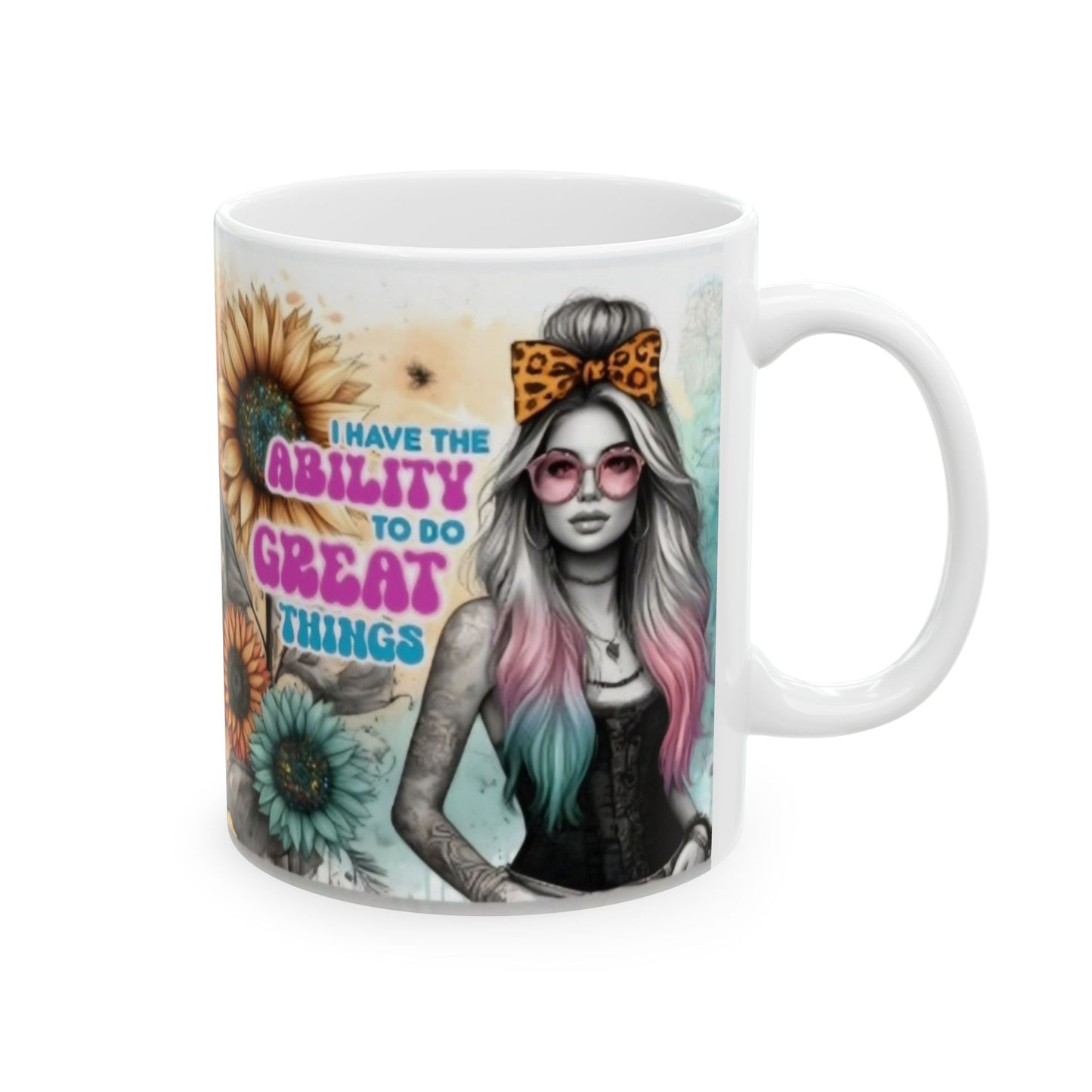 Ability to do great things - Ceramic Mug, (11oz) - Rock n Royalty Designs