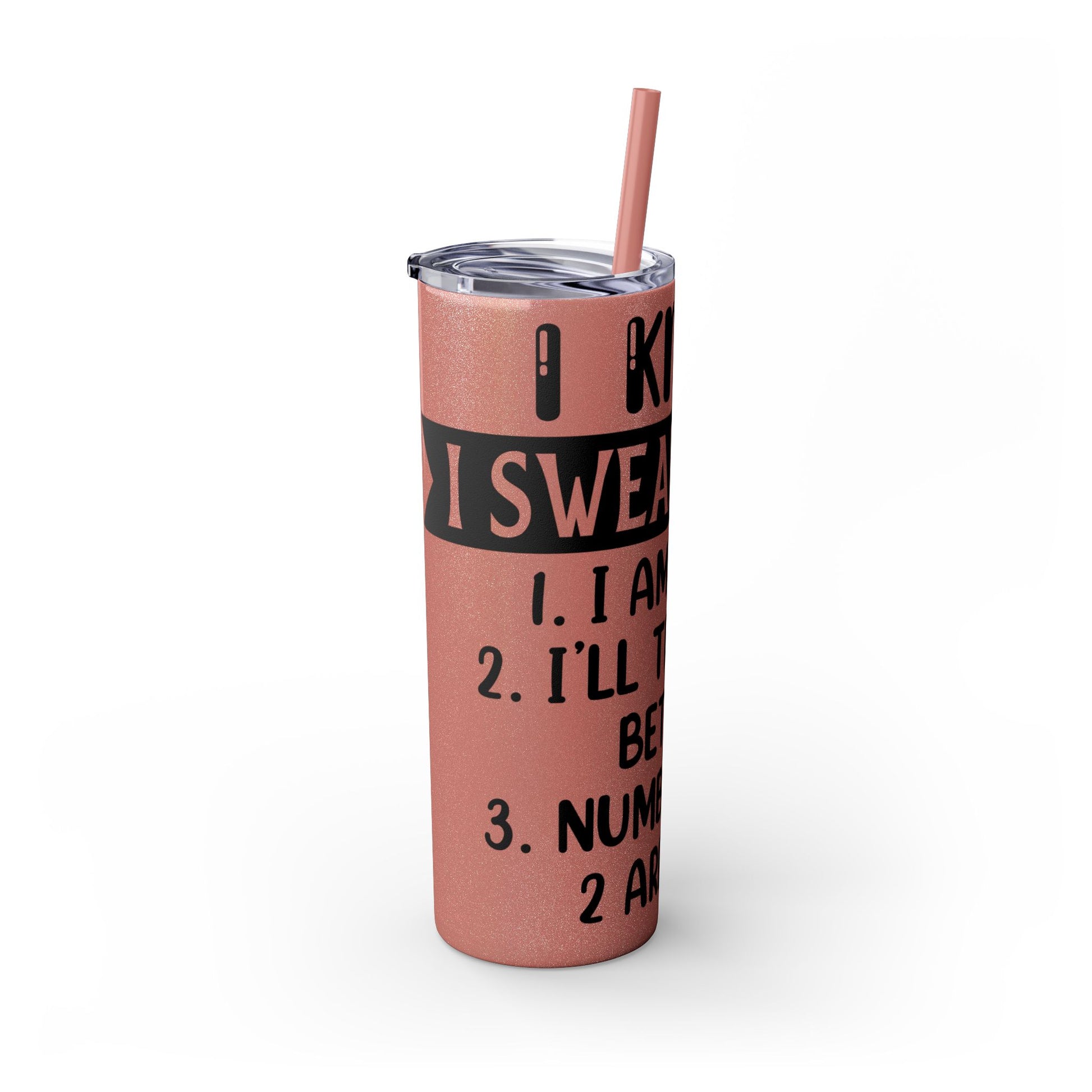 I SWEAR A LOT - Skinny Tumbler with Straw, 20oz Printify