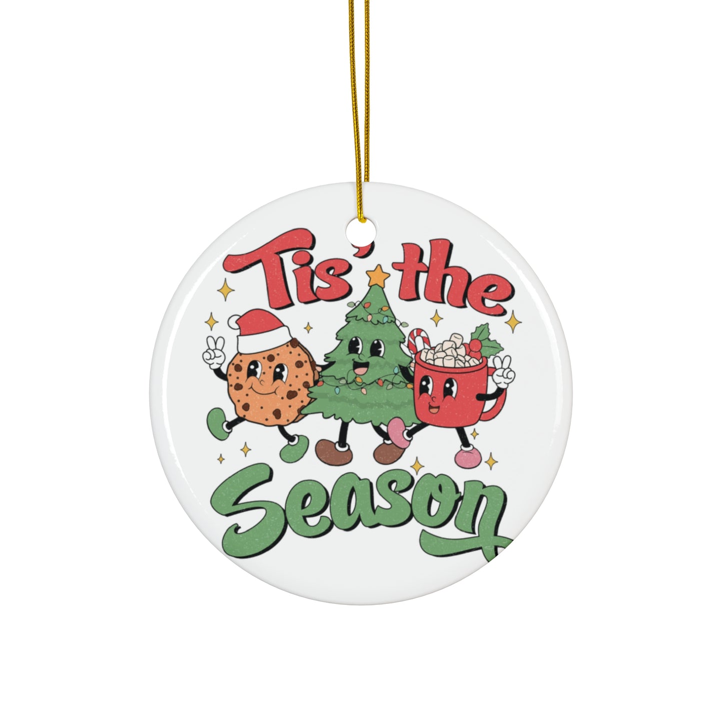 Tis the Season Oeramic Ornament Printify