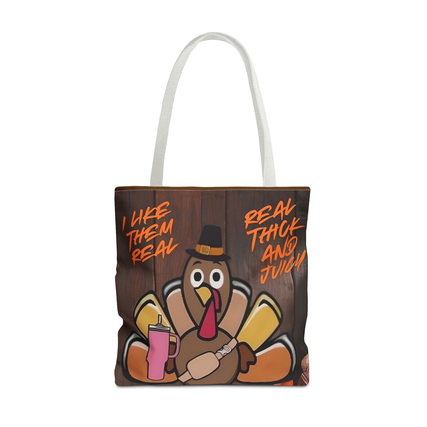 "Real Thick and Juicy Turkey Thanksgiving Tote Bag | Funny Holiday Shopping Bag" Printify