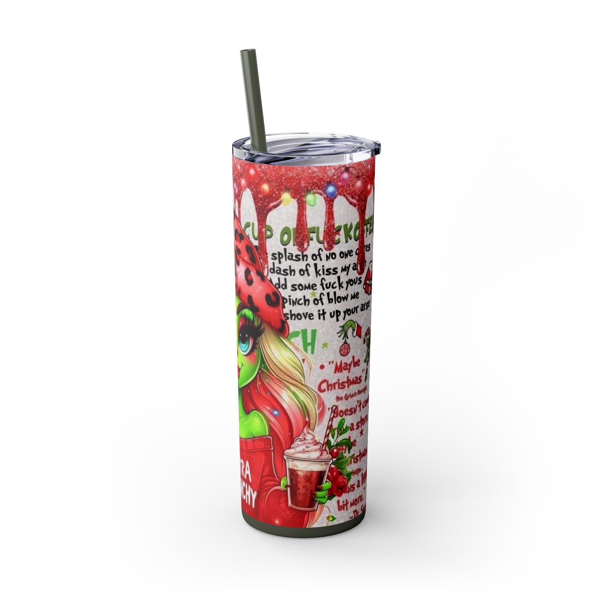 MISS GRINCH C Skinny Tumbler with Straw, 20oz Printify