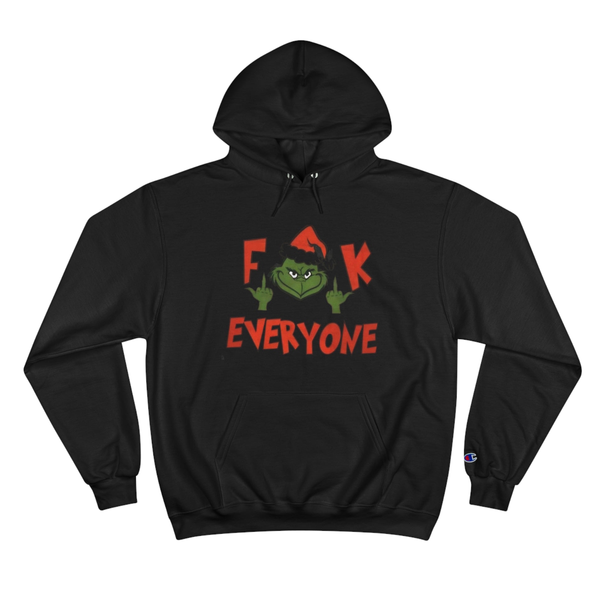 GRINCH F@CK EVERYONE Champion Hoodie Printify