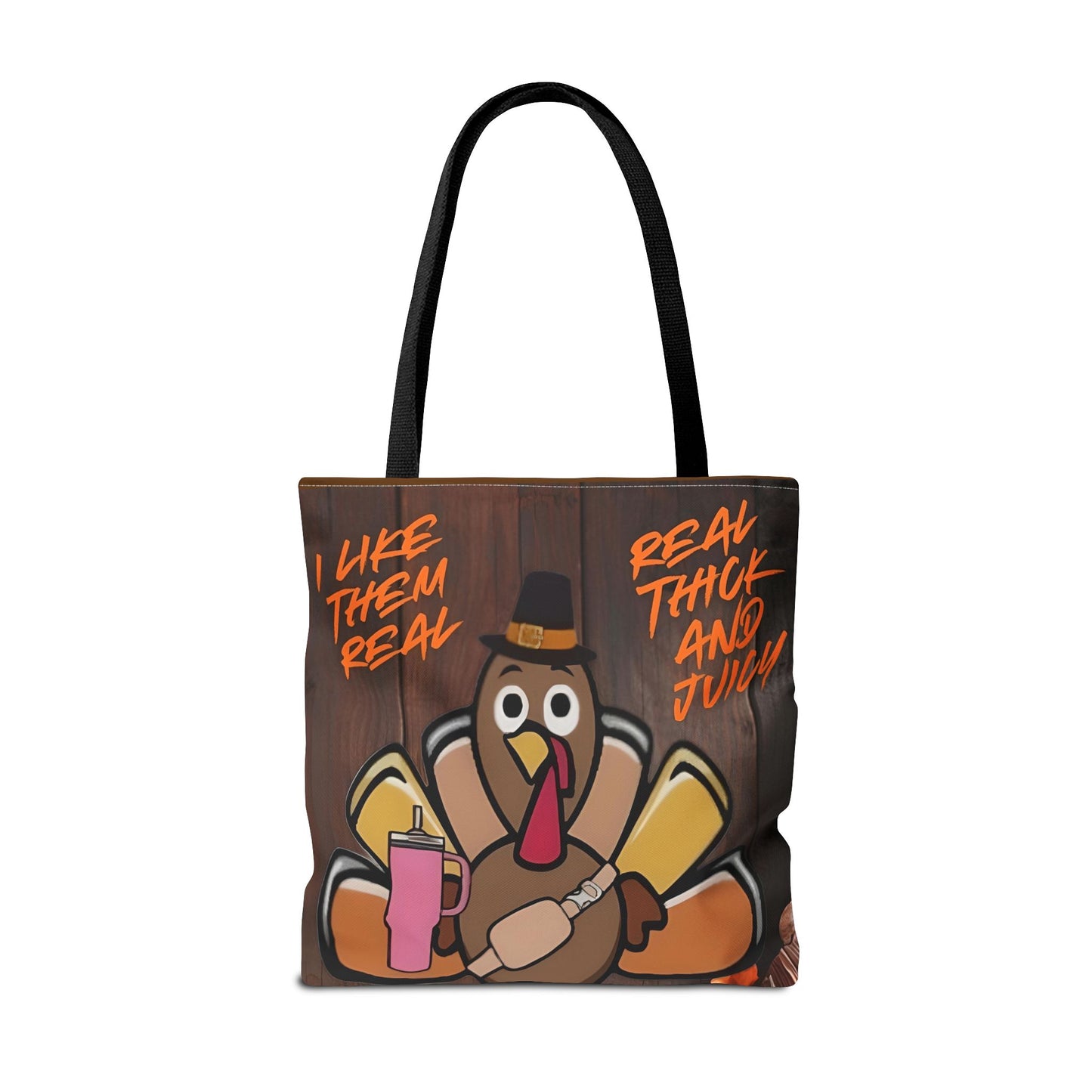 "Real Thick and Juicy Turkey Thanksgiving Tote Bag | Funny Holiday Shopping Bag" Printify