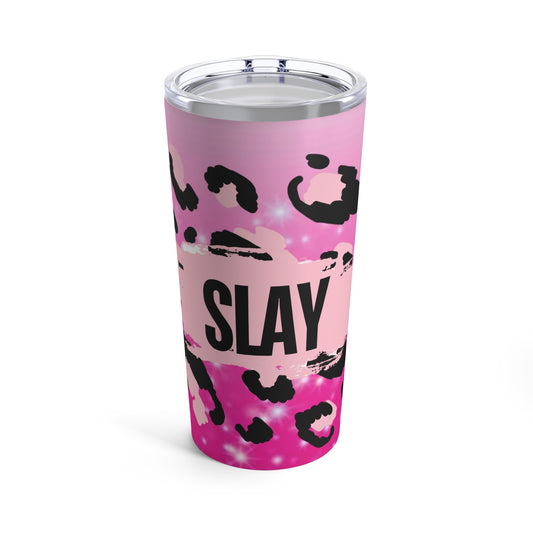 SLAY - Tumbler 20oz - Rock n Royalty Designs