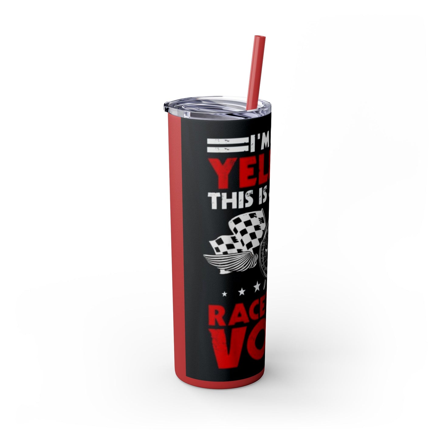 RACING -Skinny Tumbler with Straw, 20oz Printify