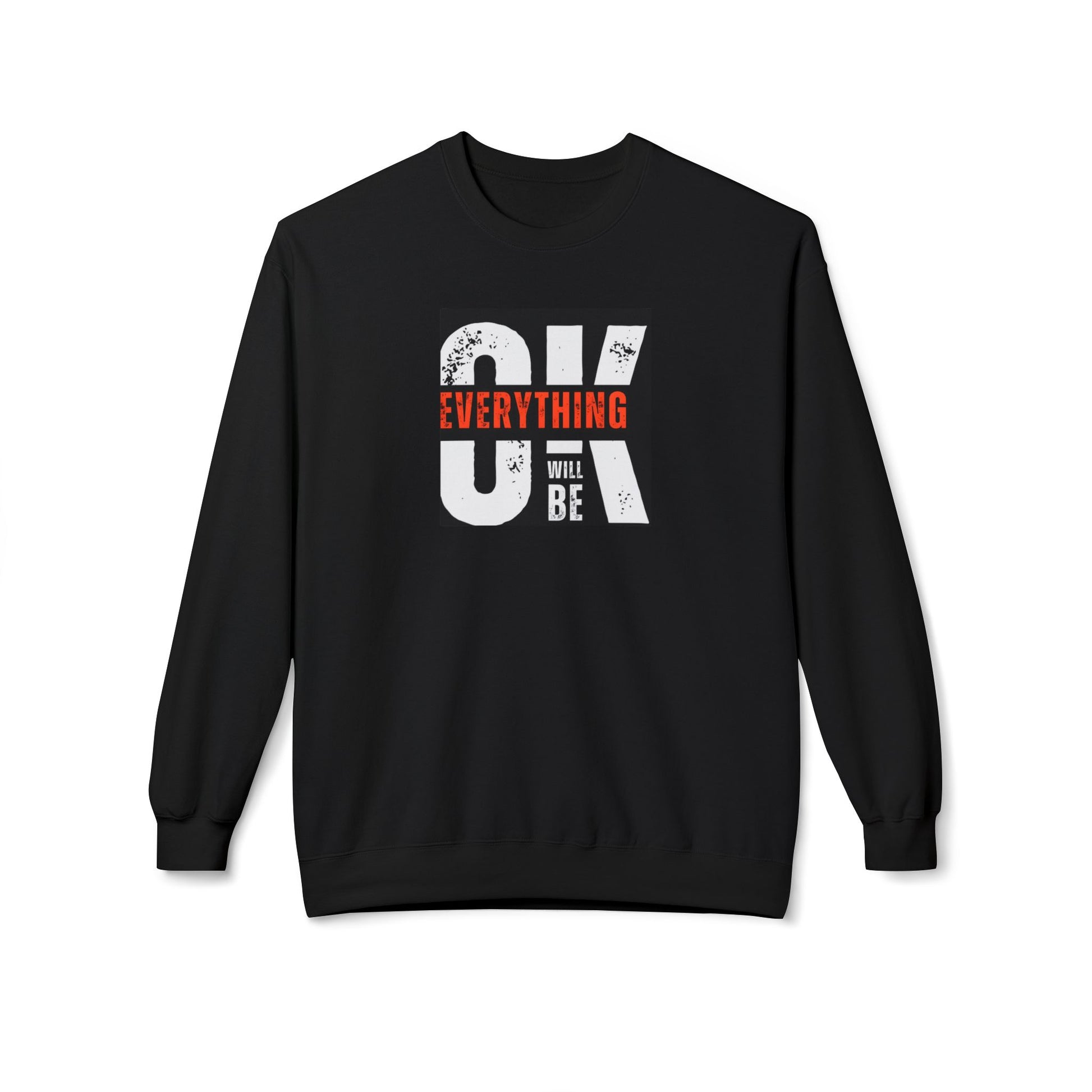 It will be OK  - Unisex Midweight Softstyle Fleece Crewneck Sweatshirt Printify