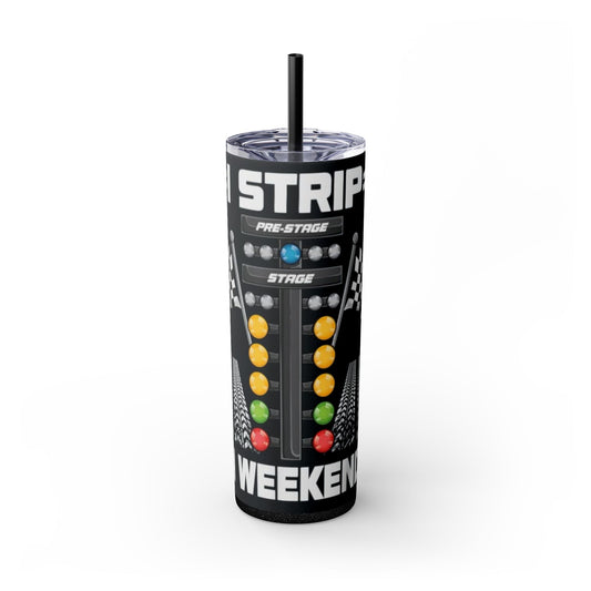 Racing - On your mark get set, GO! -  Skinny Tumbler with Straw, 20oz Printify