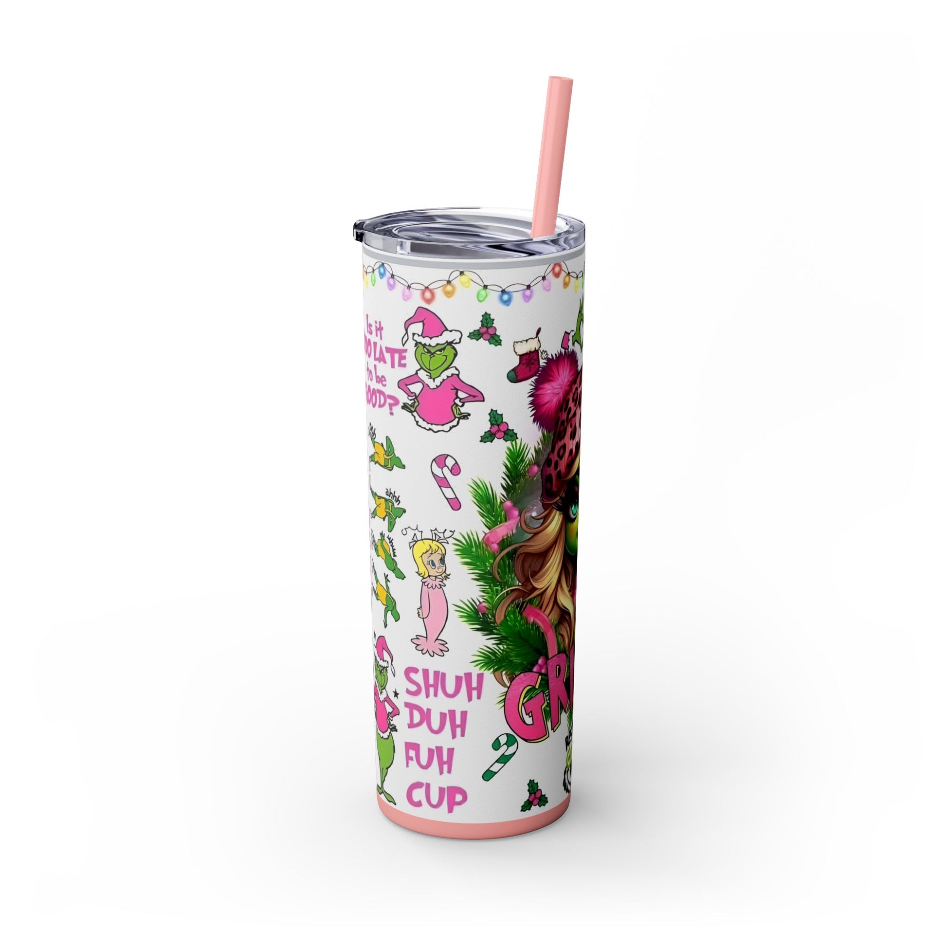 MISS GRINCH A Skinny Tumbler with Straw, 20oz Printify