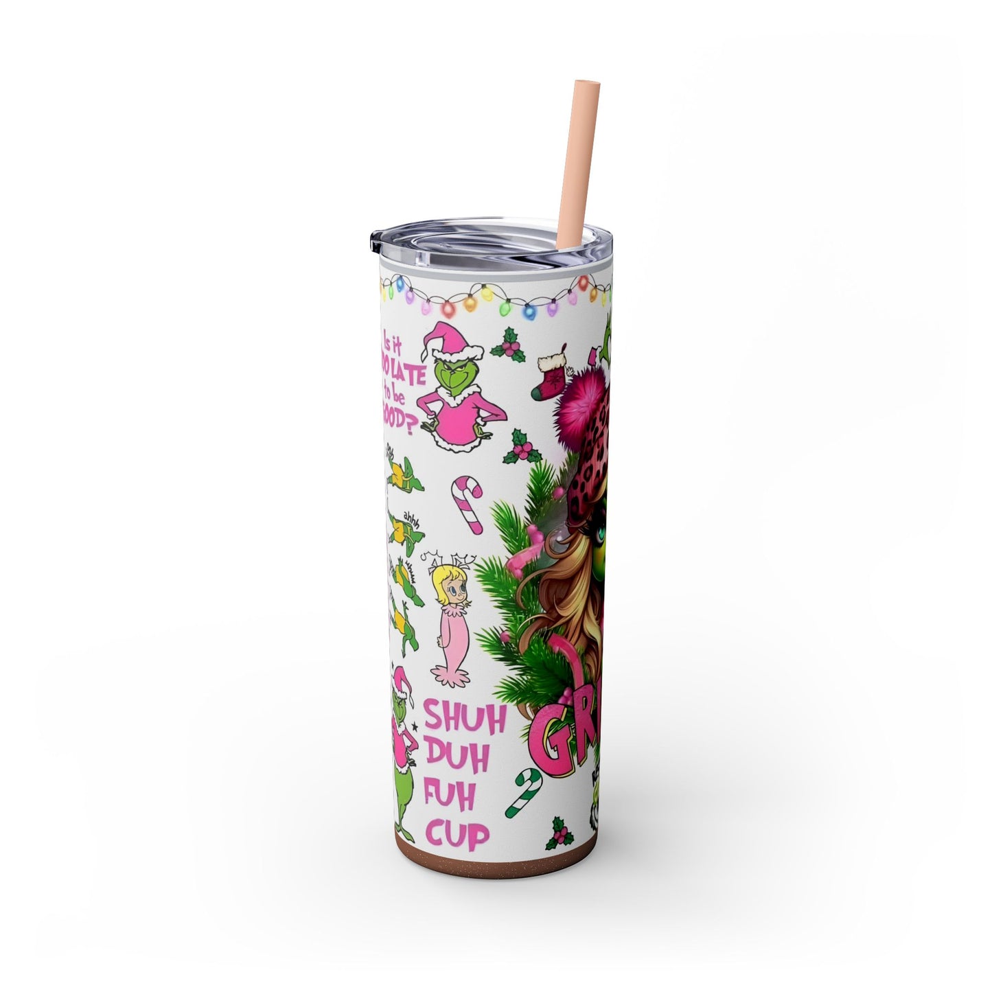 MISS GRINCH A Skinny Tumbler with Straw, 20oz Printify