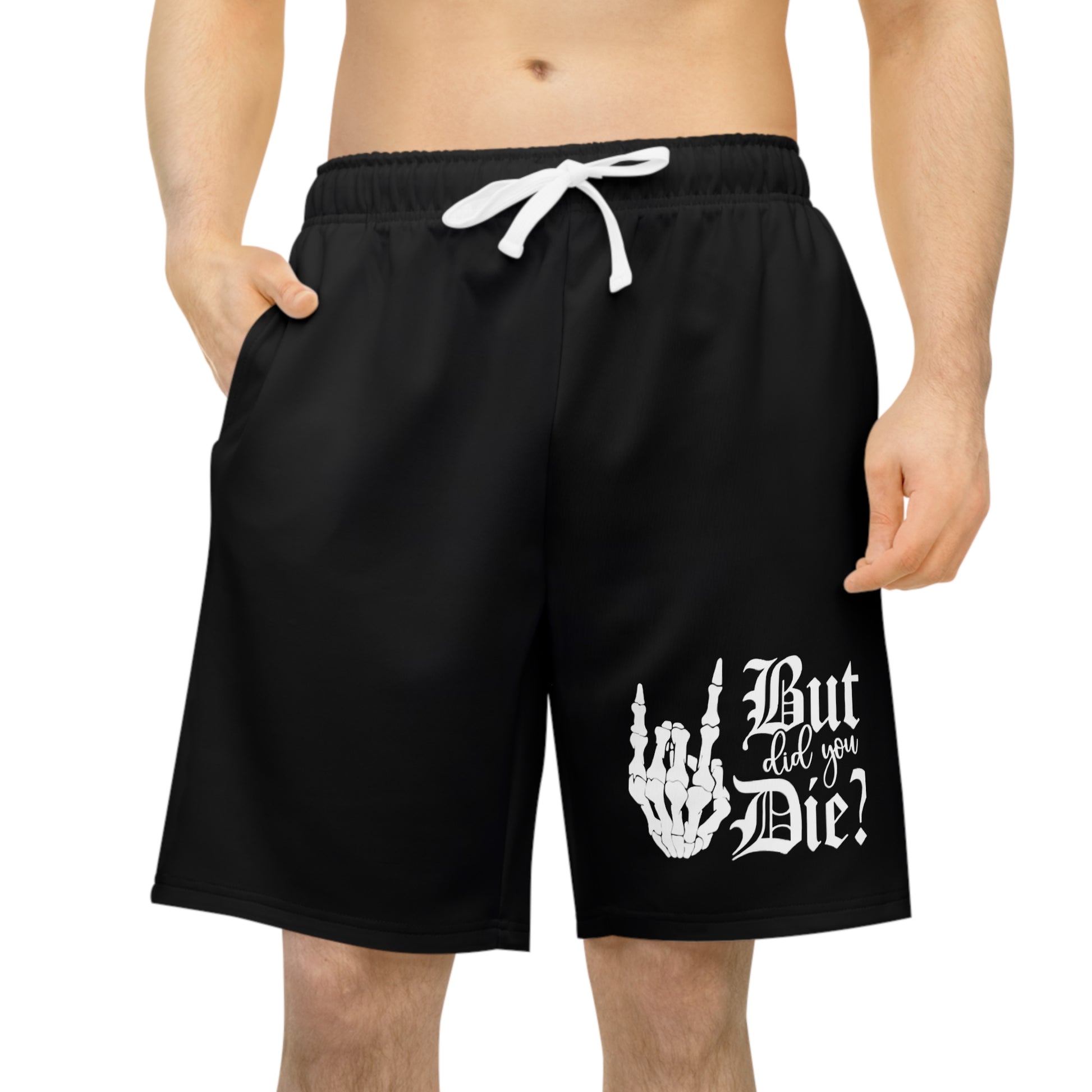 BUT DID YOU DIE - FRT/BCK - Athletic Long Shorts (AOP) - Rock n Royalty Designs