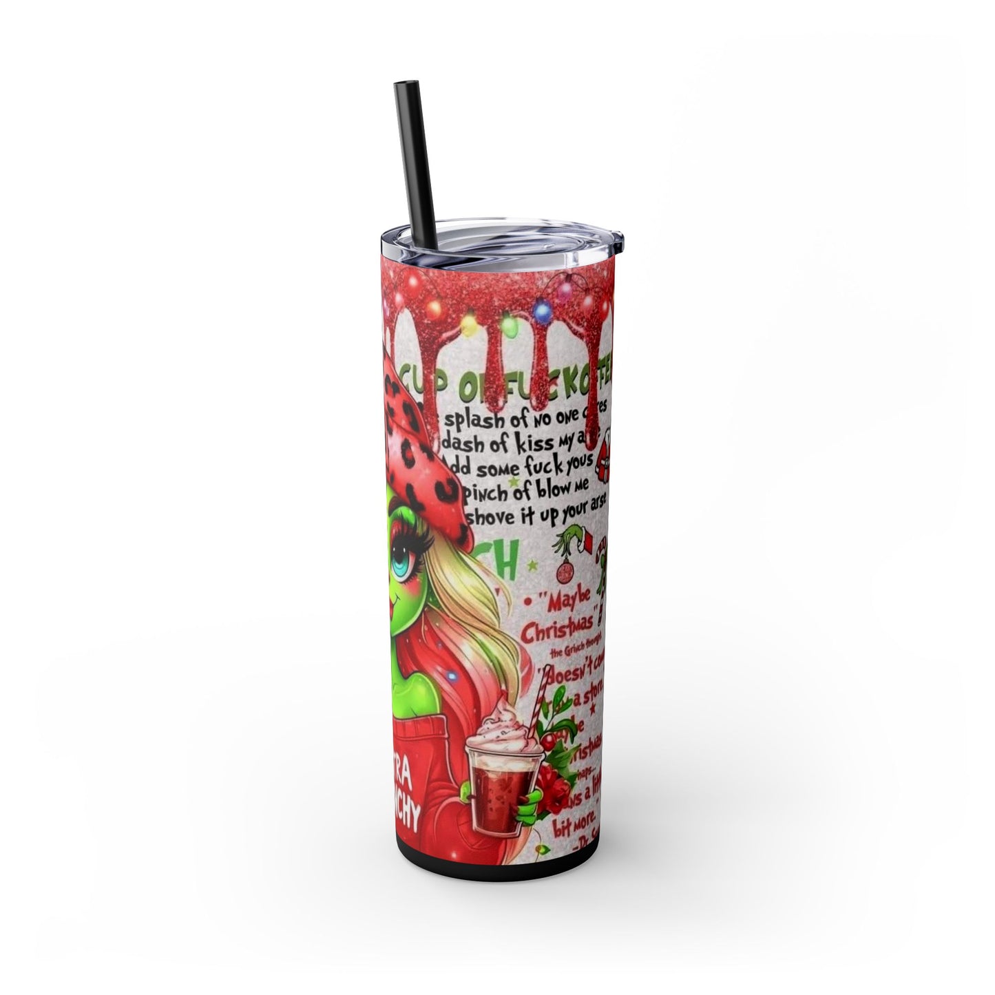 MISS GRINCH C Skinny Tumbler with Straw, 20oz Printify