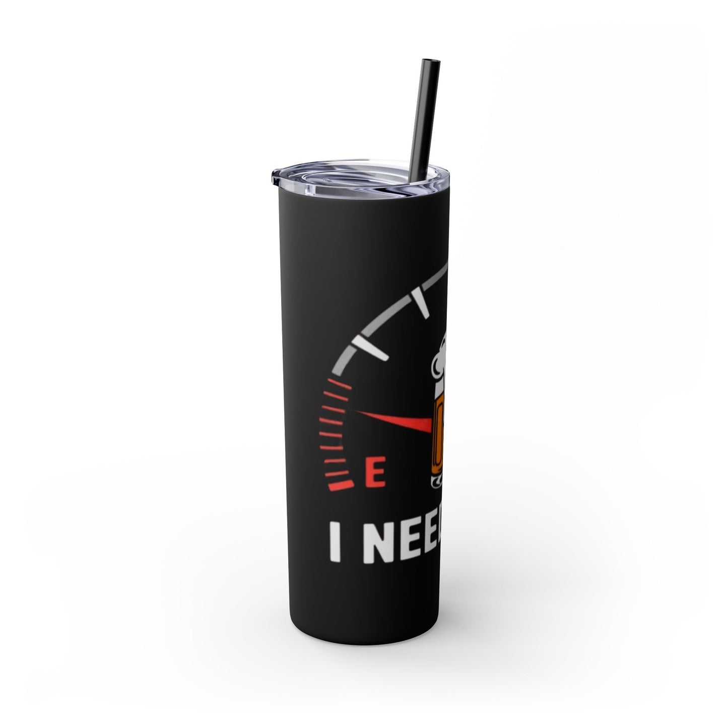 "Funny Beer Lover's Skinny Tumbler with Straw, 20oz - 'Need Beer' Design" Printify