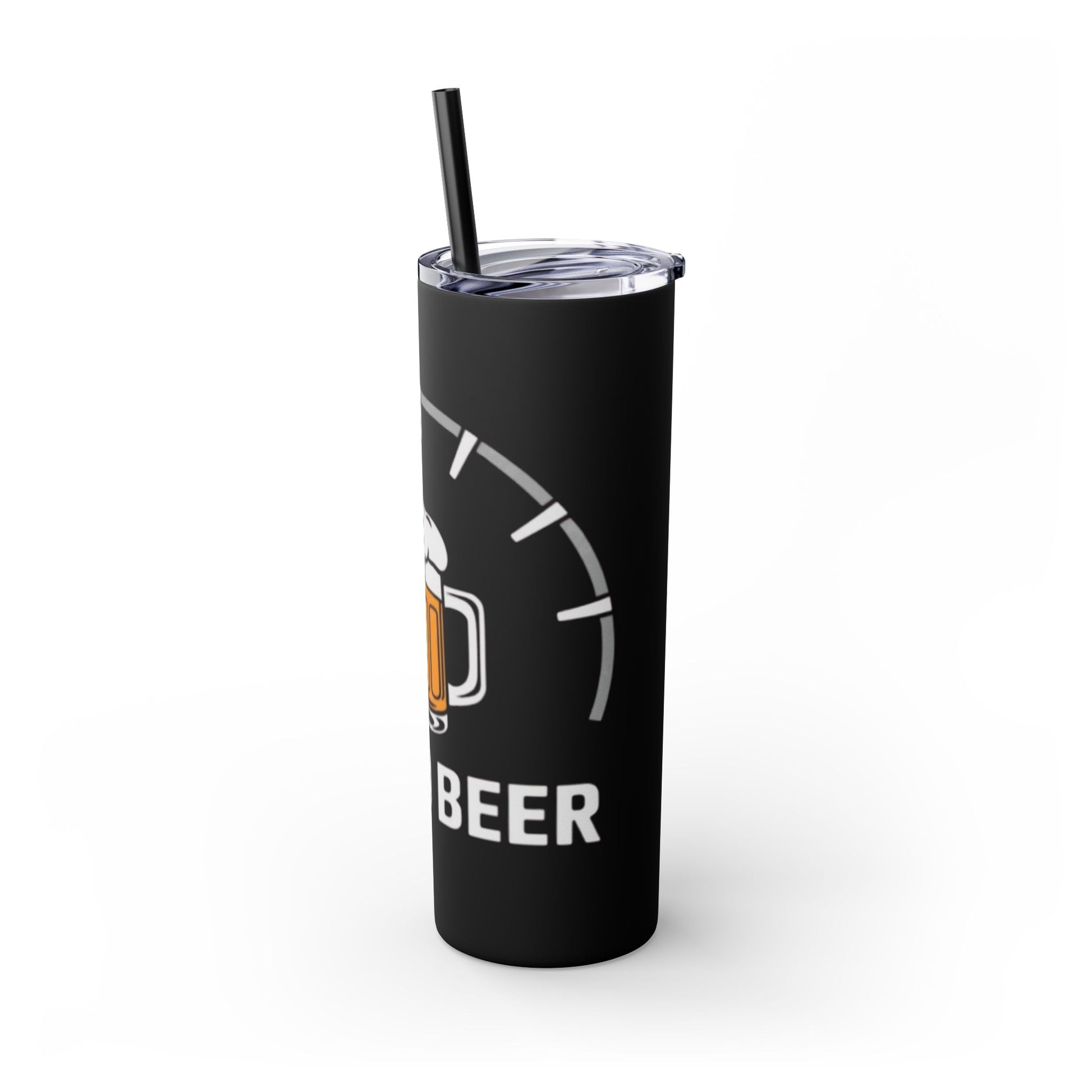 "Funny Beer Lover's Skinny Tumbler with Straw, 20oz - 'Need Beer' Design" Printify