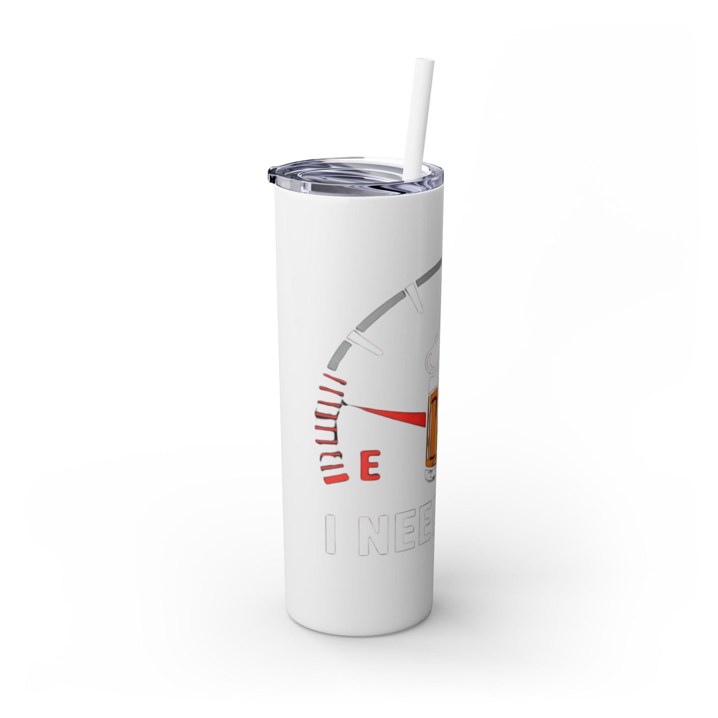 "Funny Beer Lover's Skinny Tumbler with Straw, 20oz - 'Need Beer' Design" Printify