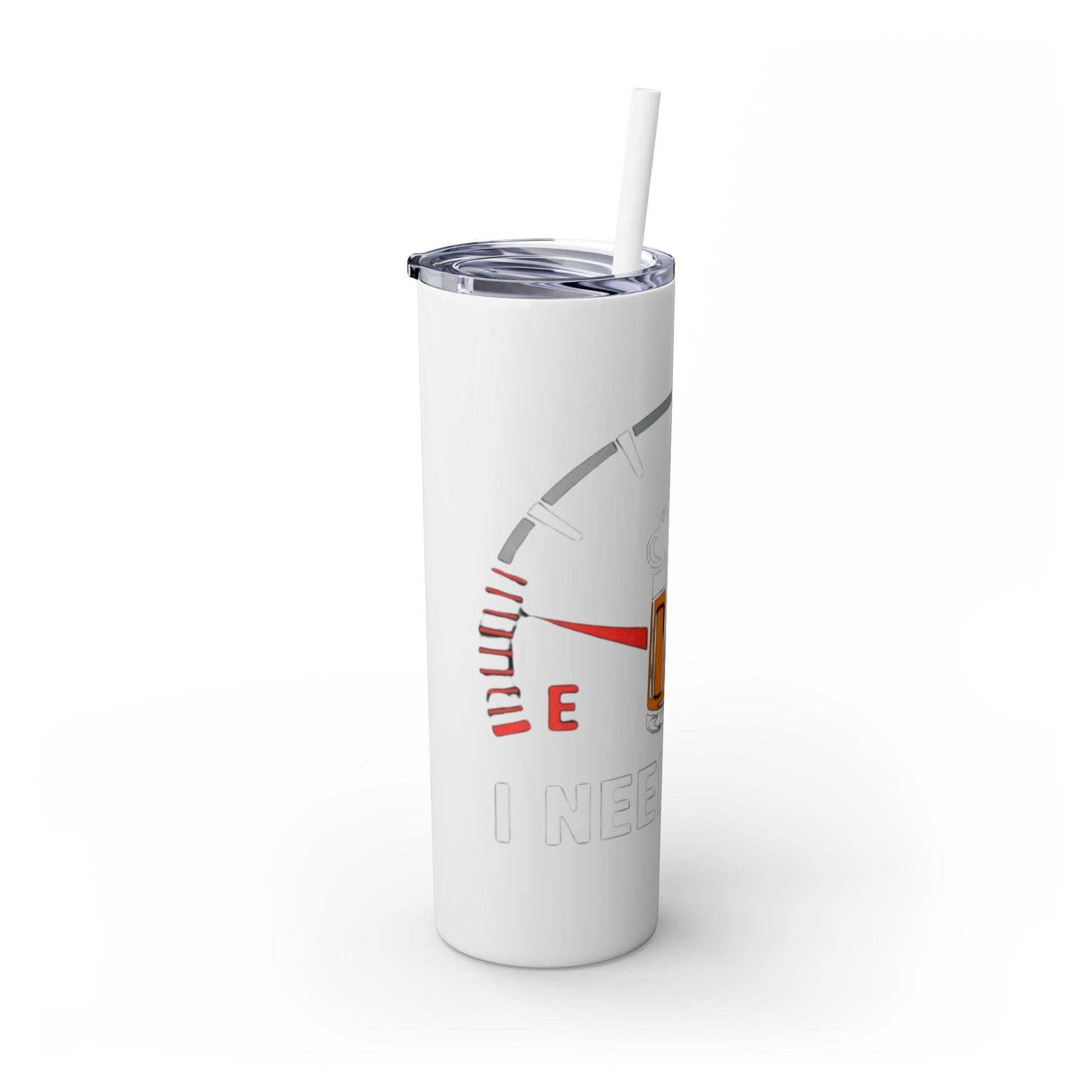 "Funny Beer Lover's Skinny Tumbler with Straw, 20oz - 'Need Beer' Design" Printify